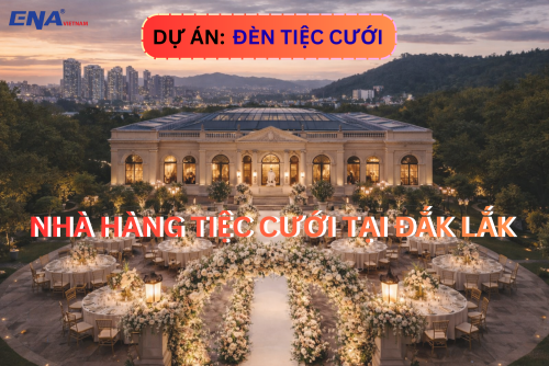 Nhà hàng tiệc cưới tại tỉnh Đaklak