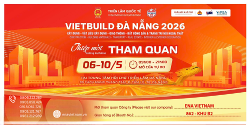 THƯ MOIWG THAM DỰ TRIỂN LÃM QUỐC TẾ VIETBUILD ĐÀ NẴNG 2026