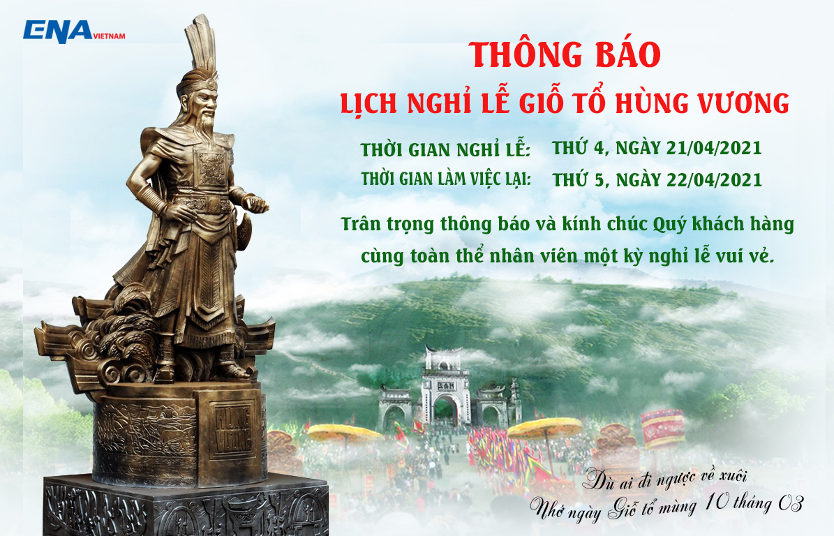Thông báo lịch nghỉ lễ Giỗ tổ Hùng Vương 2021