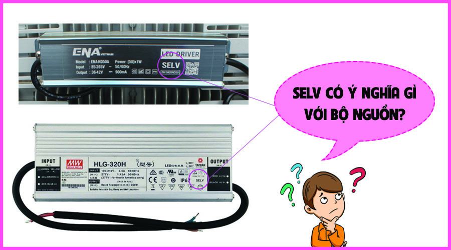 SELV trên nguồn đèn ENA có nghĩa là gì?