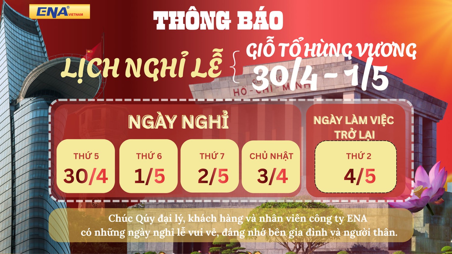 ENA THÔNG BÁO: " LỊCH NGHỈ LỄ GIỖ TỔ HÙNG VƯƠNG VÀ LỊCH NGHỈ LỄ 30/04 - 01/05/2026"